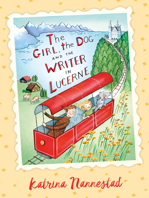 Cover image for The Girl, the Dog and the Writer in Lucerne (The Girl, the Dog and the Writer, #3)